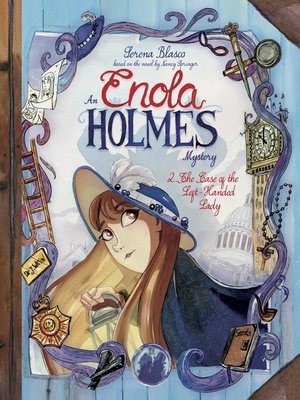 cover image of Enola Holmes: The Case of the Left-Handed Lady